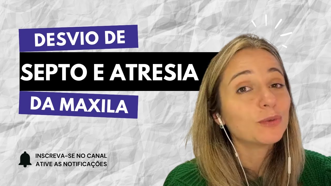 Desvio de septo e atresia da maxila